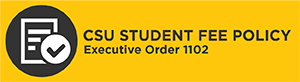 CSU Student Fee Policy, Executive Order 1102