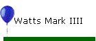 Watts Mark IIII