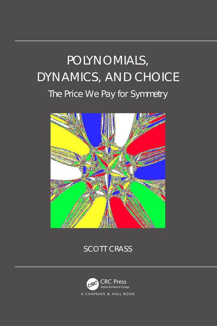 Polynomials, Dynamics, & Choice