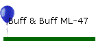 Buff & Buff ML-47